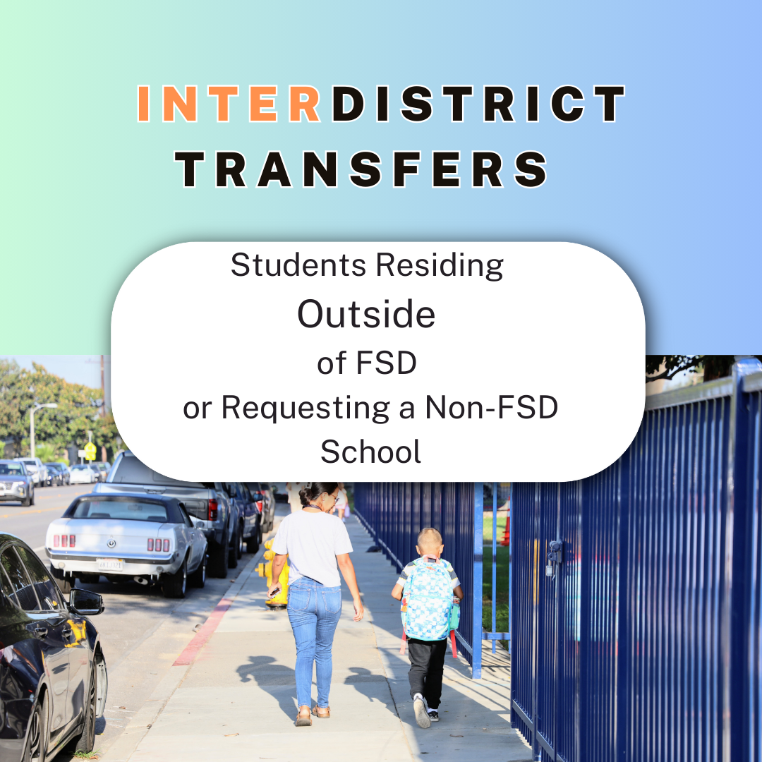 Click here for more information on Interdistrict Transfers